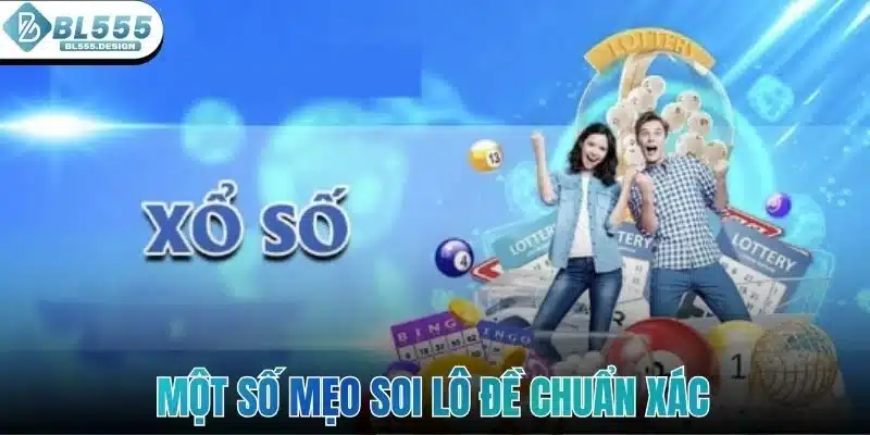 Một số mẹo soi lô đề chuẩn xác